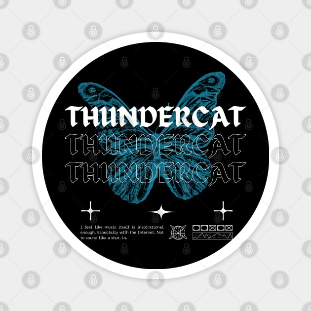 Thundercat // Butterfly Magnet by Saint Maxima